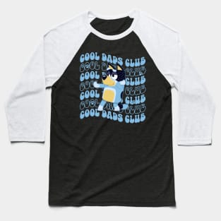 Cool Dad Bluey Baseball T-Shirt